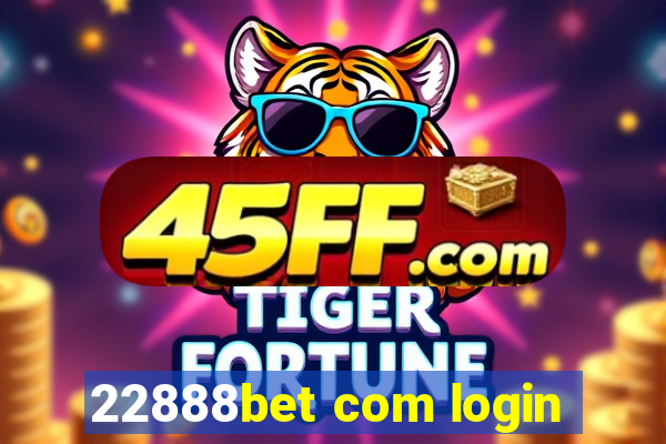 22888bet com login